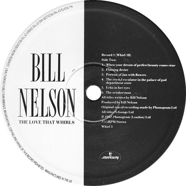 Bill Nelson : The Love That Whirls (Diary Of A Thinking Heart) (LP, Album)