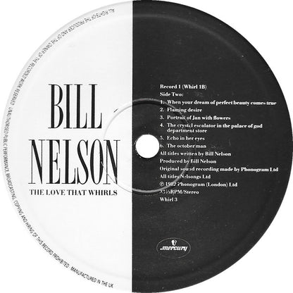 Bill Nelson : The Love That Whirls (Diary Of A Thinking Heart) (LP, Album)