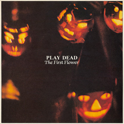 Play Dead (2) : The First Flower (LP, Album)