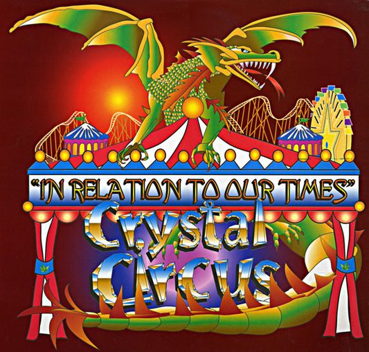 Crystal Circus : In Relation To Our Times (LP, Album)