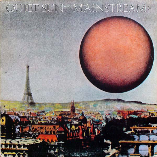 Quiet Sun : Mainstream (LP, Album, RE)