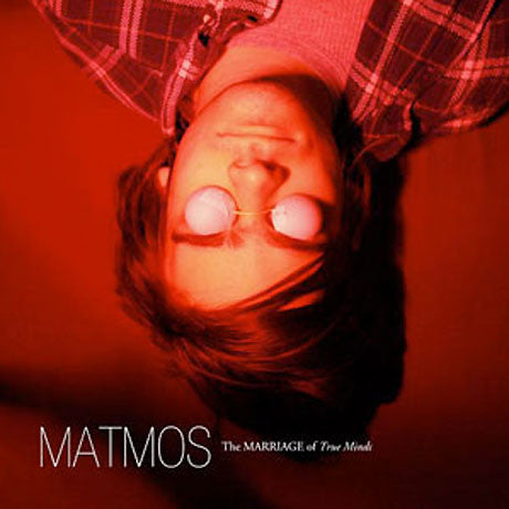 Matmos : The Marriage Of True Minds (2xLP, Album)
