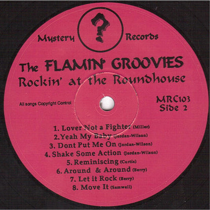 Flamin' Groovies* : Rockin' At The Roundhouse (LP, Album)