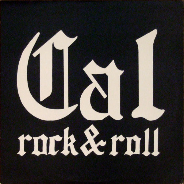 Cal Rock & Roll : Homegrown (LP, Album)