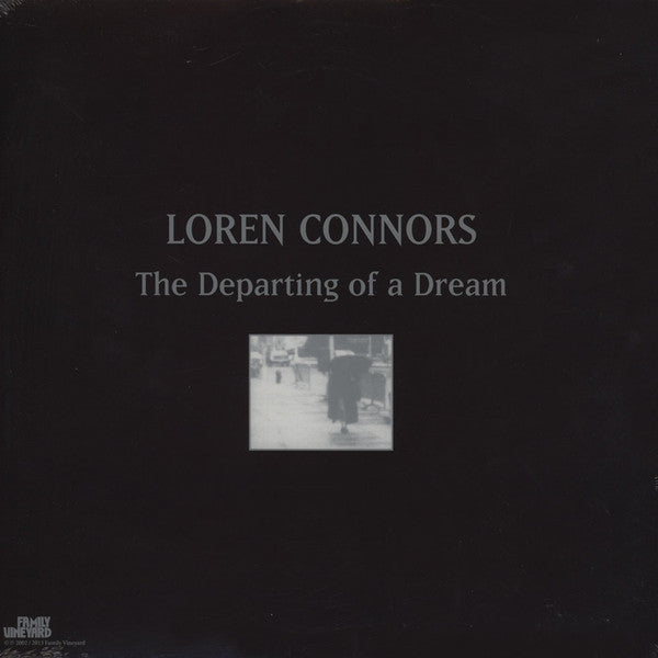 Loren Connors* : The Departing Of A Dream (LP, Album, RE)