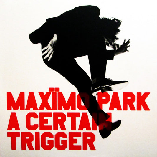 Maxïmo Park : A Certain Trigger (LP, Album)