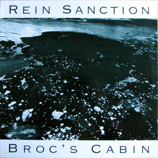 Rein Sanction : Broc's Cabin (LP, Album)