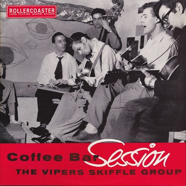 The Vipers Skiffle Group : Coffee Bar Session (LP, Comp)