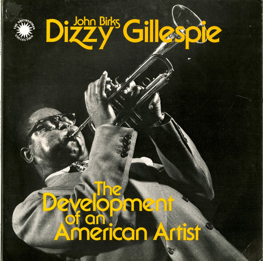 Dizzy Gillespie : The Development Of An American Artist (2xLP, Album, Comp)