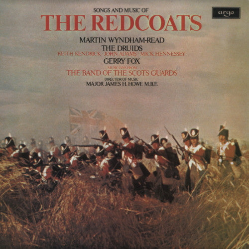 Martyn Wyndham-Read, The Druids (10), Gerry Fox (2), The Band Of The Scots Guards* : Songs And Music Of The Redcoats (1642-1902) (LP)