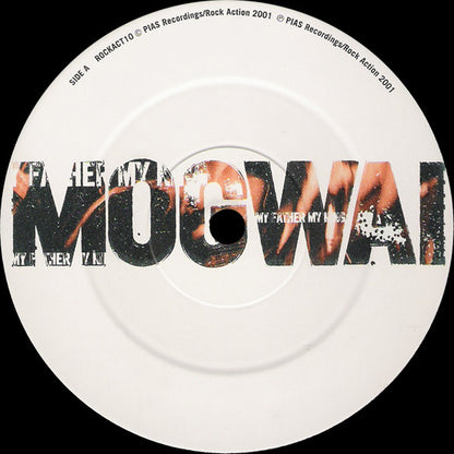 Mogwai : My Father My King (12", S/Sided)