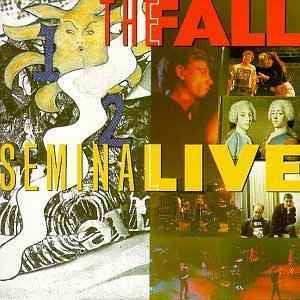 The Fall : Seminal Live (LP, Album)