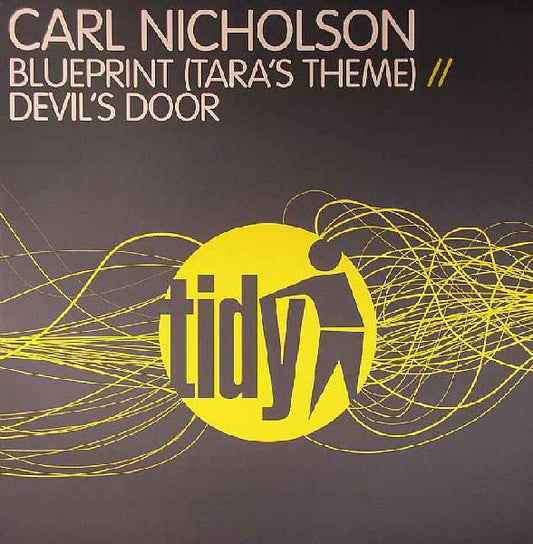 Carl Nicholson : Blueprint (Tara's Theme) / Devil's Door (12")