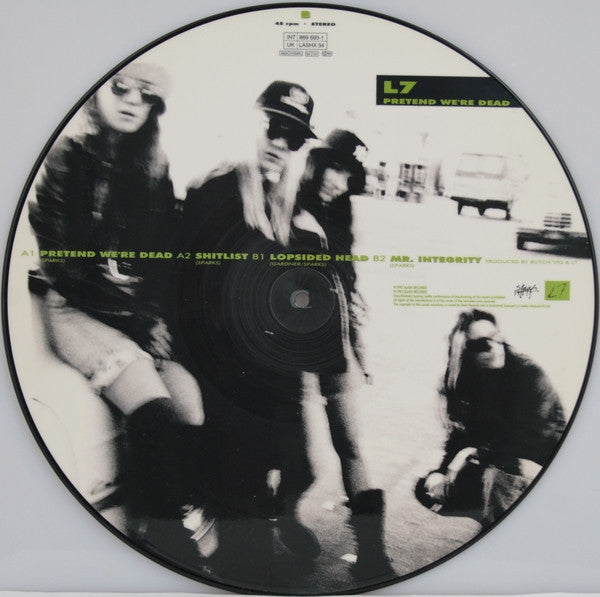 L7 : Pretend We're Dead (12", Num, Pic, S/Edition)