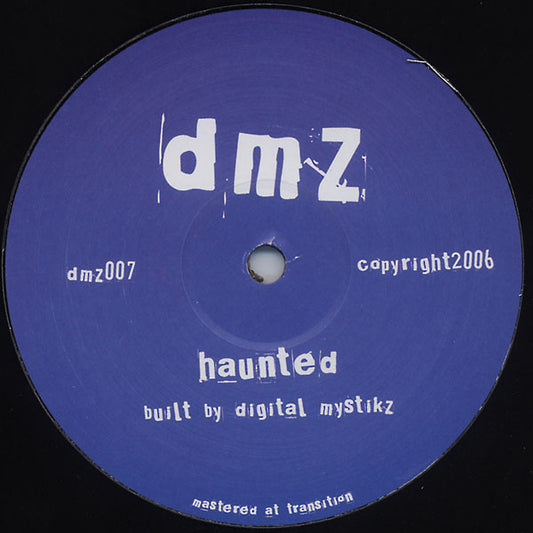 Digital Mystikz : Haunted / Anti War Dub (12")