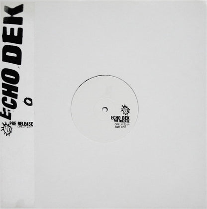 Primal Scream : Echo Dek (LP, Advance, Album, Promo)