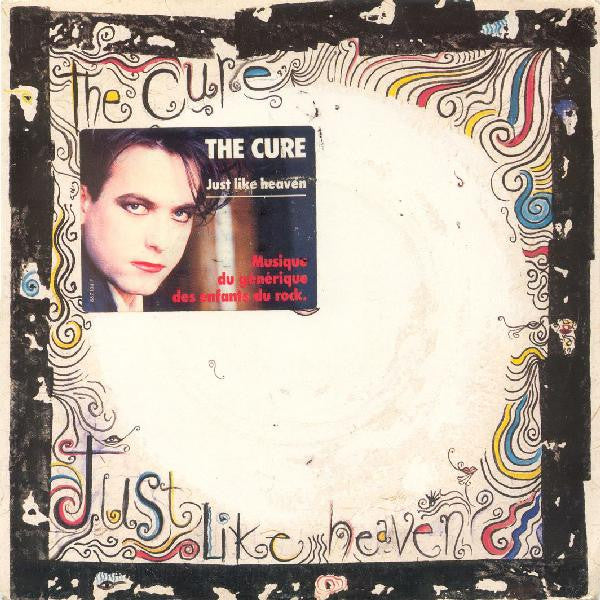 The Cure : Just Like Heaven (7", Single, Bla)