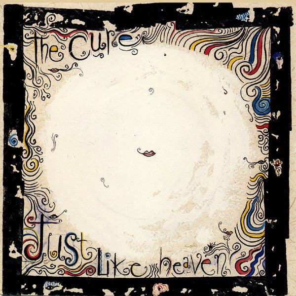 The Cure : Just Like Heaven (7", Single, Bla)