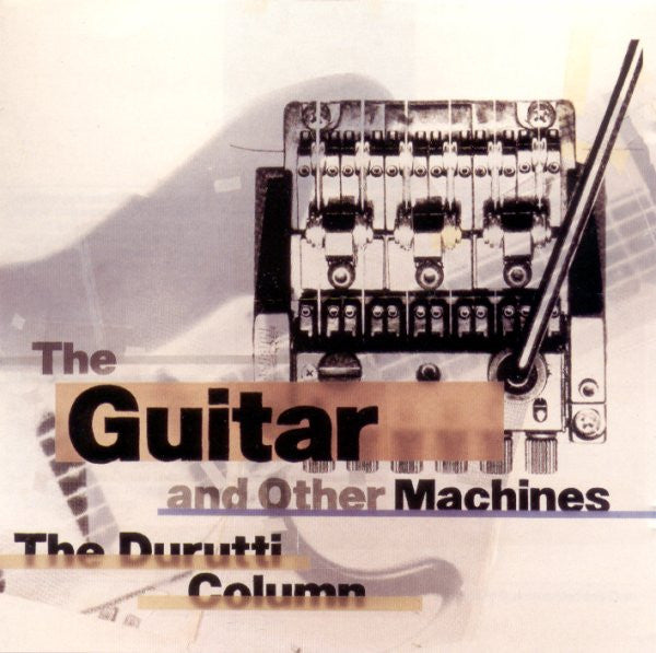 The Durutti Column : The Guitar And Other Machines (LP, Album)