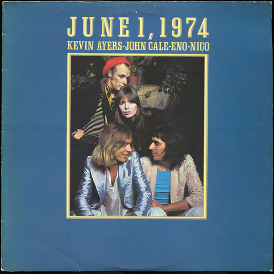 Kevin Ayers - John Cale - Eno* - Nico (3) : June 1, 1974 (LP, Album, Pin)