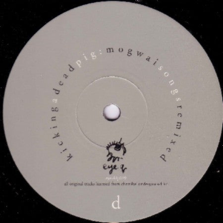 Mogwai : Kicking A Dead Pig - Mogwai Songs Remixed (2xLP)