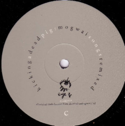 Mogwai : Kicking A Dead Pig - Mogwai Songs Remixed (2xLP)
