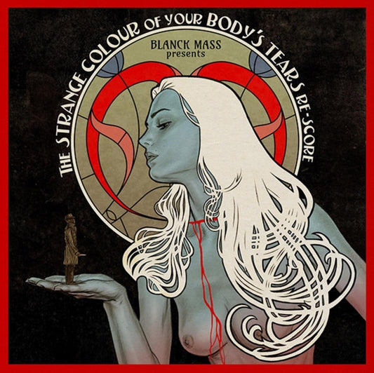 Various : Blanck Mass Presents The Strange Colour Of Your Body's Tears Re-Score (2xLP)
