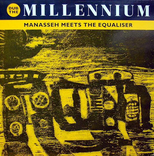 Manasseh Meets The Equalizer : Dub The Millennium (LP, Album)