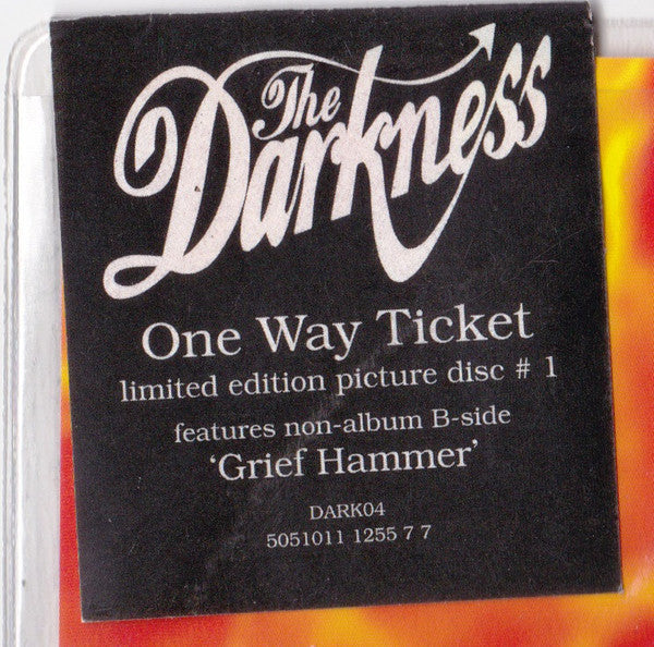 The Darkness : One Way Ticket (7", Single, Ltd, Pic)