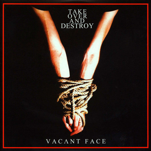 Take Over And Destroy : Vacant Face (2xLP, Album, Red)