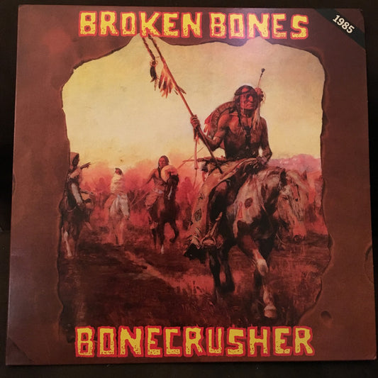Broken Bones : Bonecrusher (LP, RE)