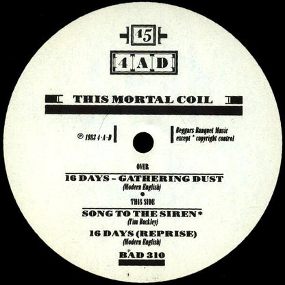 This Mortal Coil : Sixteen Days - Gathering Dust (12", Single)