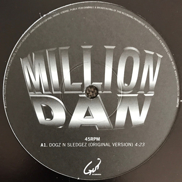 Million Dan : Dogz N Sledgez (12")