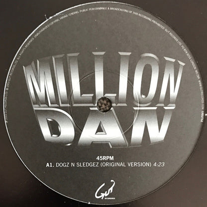Million Dan : Dogz N Sledgez (12")