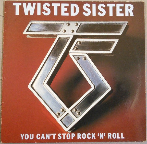 Twisted Sister : You Can't Stop Rock 'N' Roll (LP, Album)