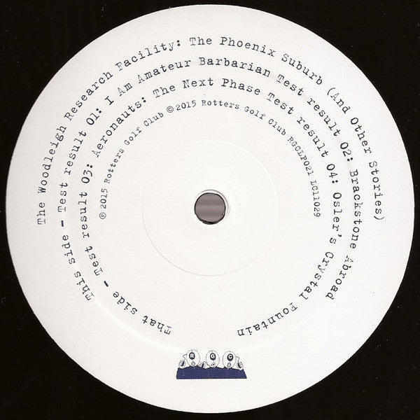 The Woodleigh Research Facility : The Phoenix Suburb (And Other Stories) (2xLP)