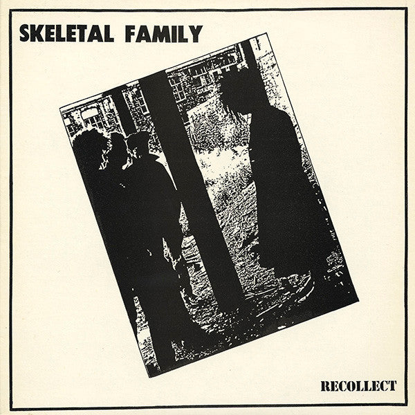 Skeletal Family : Recollect (12", MiniAlbum)