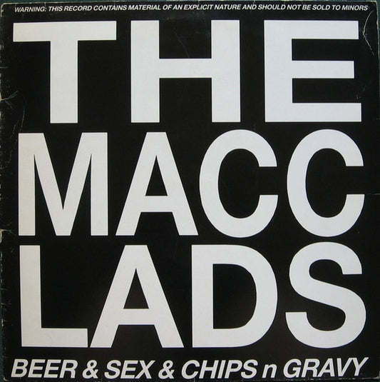 The Macc Lads : Beer & Sex & Chips N Gravy (LP, Album, RE)