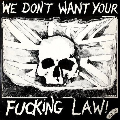 Various : We Don't Want Your Fucking Law! (LP, Comp)