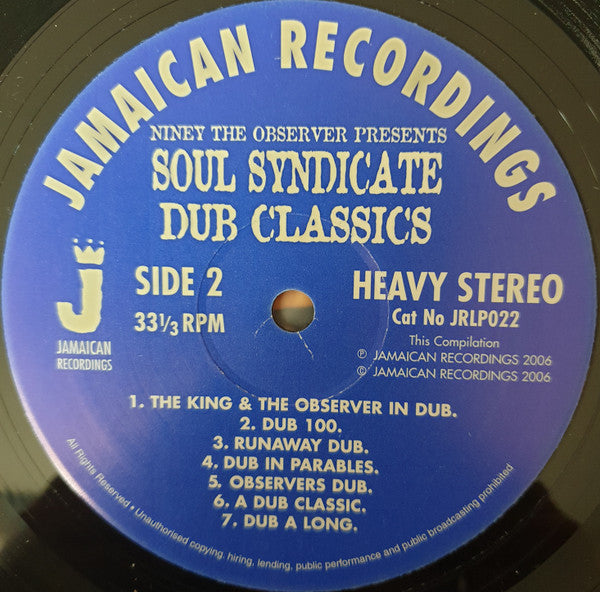 Soul Syndicate* : Niney The Observer Presents Soul Syndicate Dub Classics (LP, Comp)