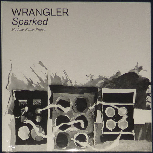 Wrangler : Sparked (Modular Remix Project) (2xLP, Album, Ltd)
