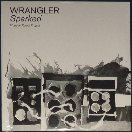 Wrangler : Sparked (Modular Remix Project) (2xLP, Album, Ltd)
