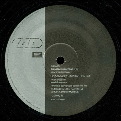 Felt : Primitive Painters (12", Single)
