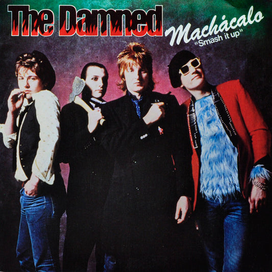 The Damned : Machácalo = "Smash It Up" (7", Single)
