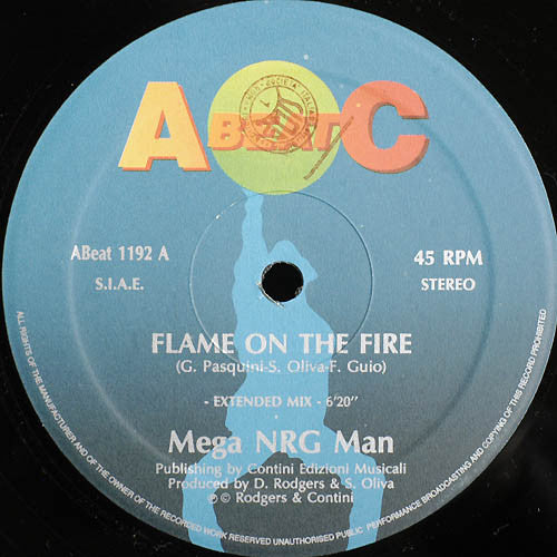 Mega NRG Man : Flame On Fire (12")