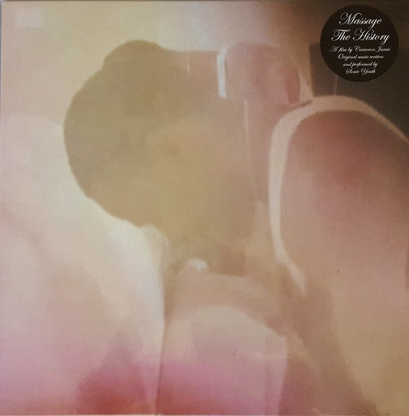 Sonic Youth : Massage The History (12", S/Sided, Etch, Ltd, Whi)
