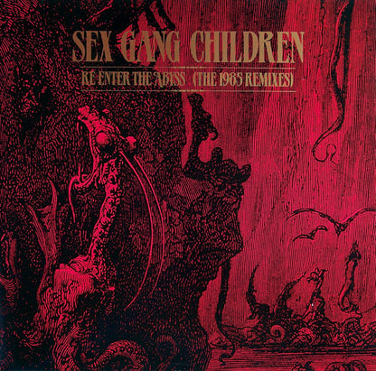 Sex Gang Children : Re-Enter The Abyss (The 1985 Remixes) (LP, Album)