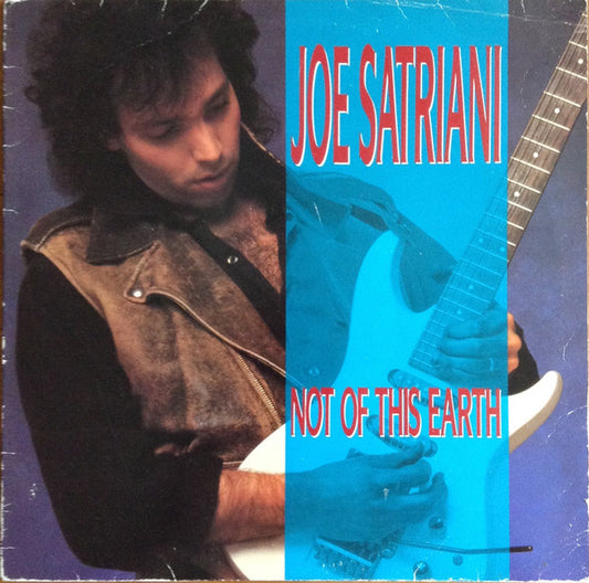 Joe Satriani : Not Of This Earth (LP, Album, RE)