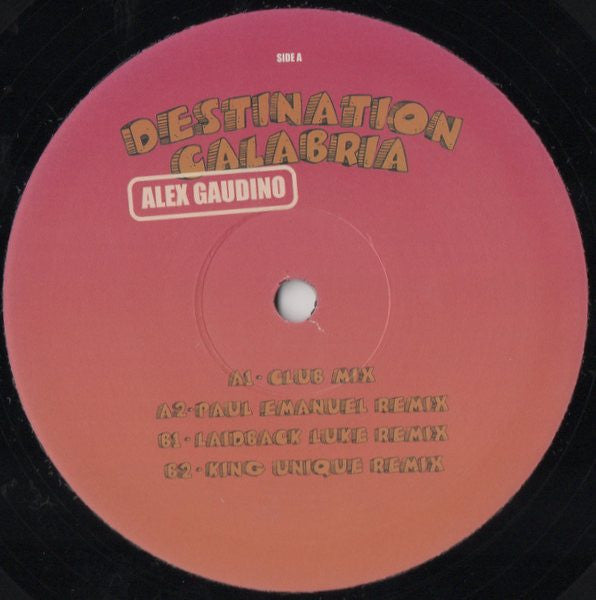 Alex Gaudino : Destination Calabria (12", Single, Promo)