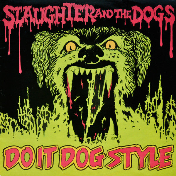 Slaughter And The Dogs : Do It Dog Style (LP, Album)
